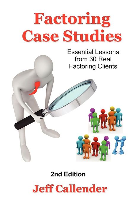Factoring Case Studies: Essential Lessons from 30 Real Factoring Clients