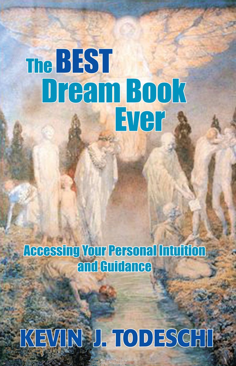 The Best Dream Book Ever: Accessing Your Personal Intuition and Guidance