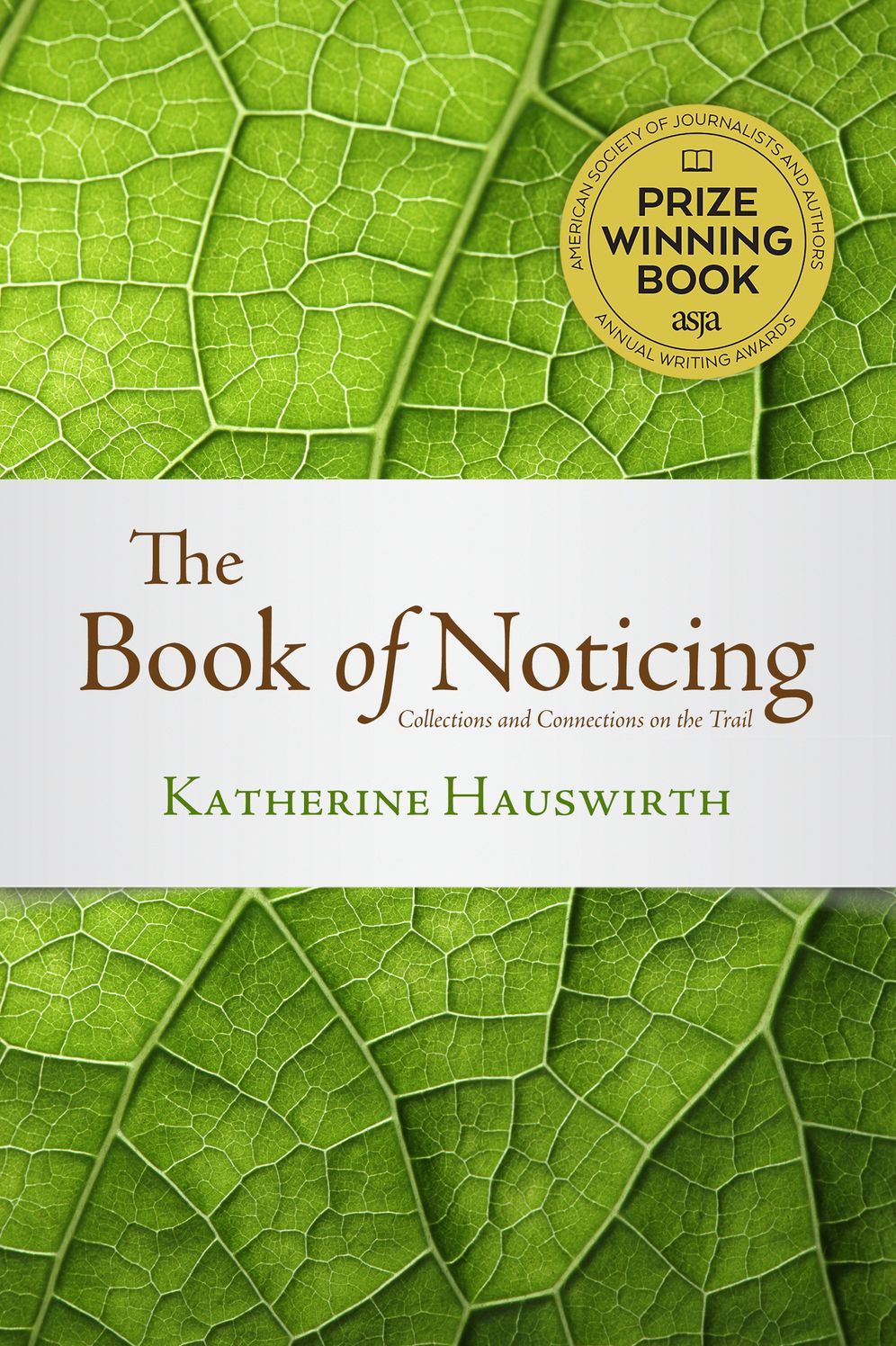 The Book of Noticing: Collections and Connections: On the Trail
