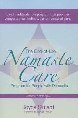 The End-Of-Life Namaste Care Program for People with Dementia