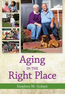Aging in the Right Place