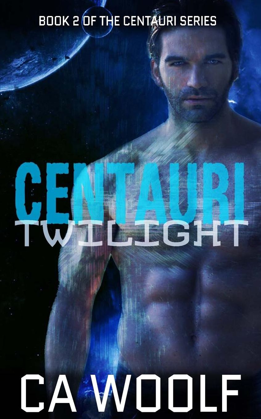 Centauri Twilight: a sci-fi romance