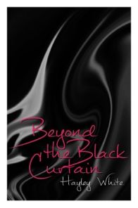 Beyond the Black Curtain