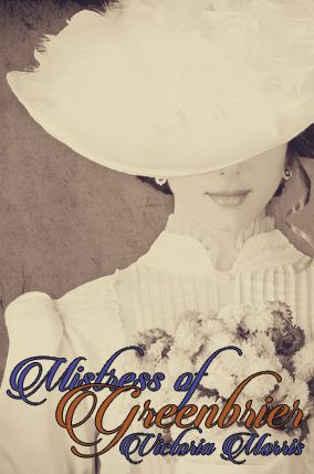 Mistress of Greenbrier: The Greenbrier Trilogy, Book Two