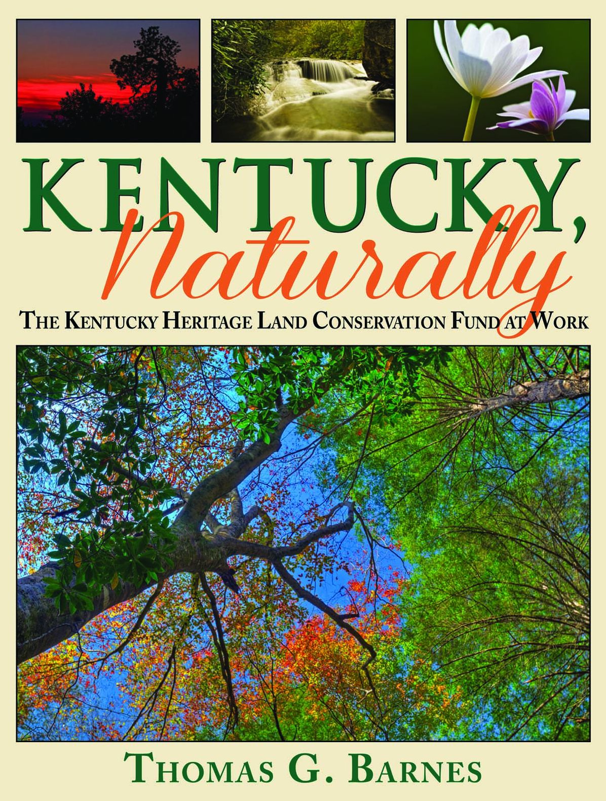 Kentucky, Naturally: The Kentucky Heritage Land Conservation Fund at Work