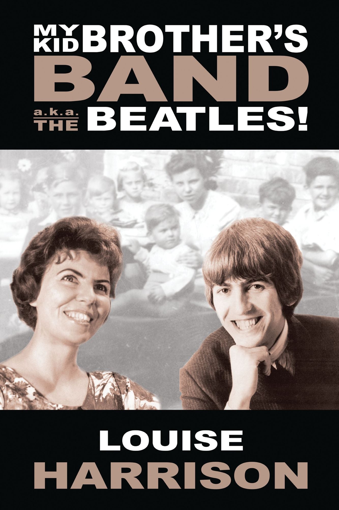My Kid Brother's Band...a.k.a. The Beatles