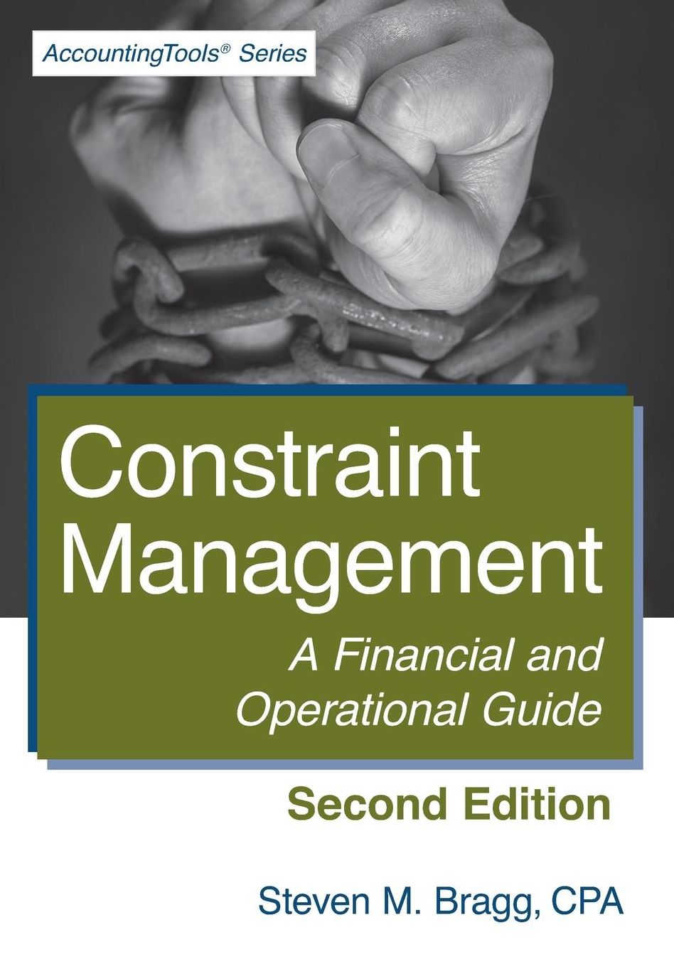 Constraint Management: Second Edition: A Financial and Operational Guide