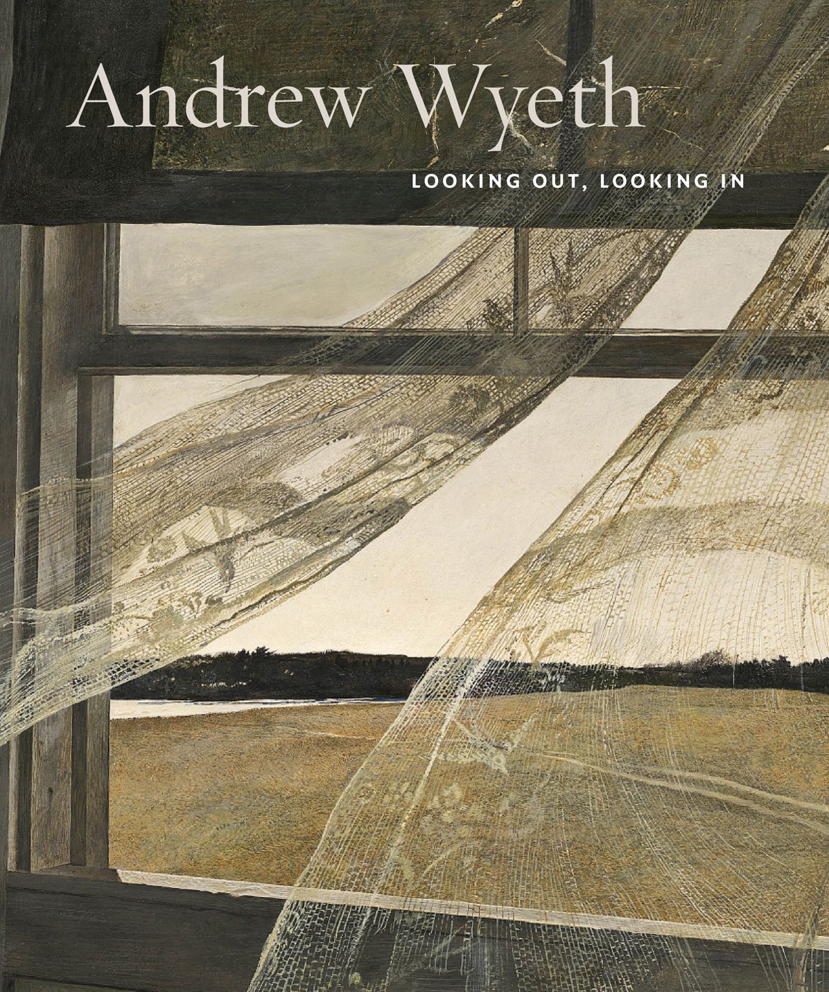 Andrew Wyeth: Looking Out, Looking in