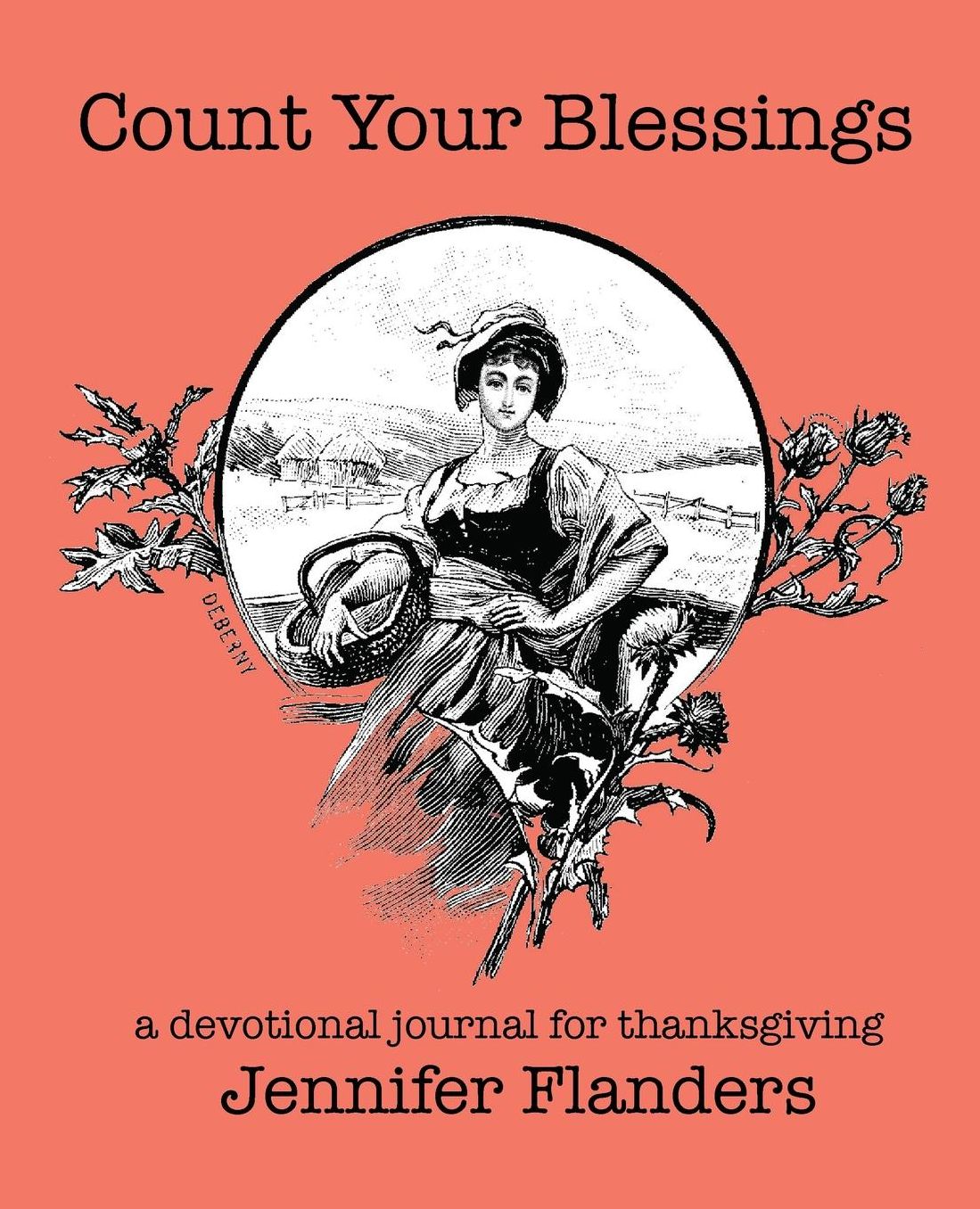 Count Your Blessings: A Devotional Journal for Thanksgiving