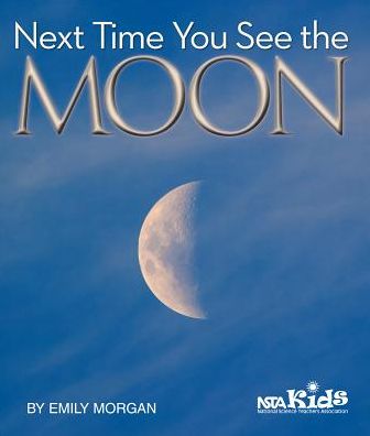Next Time You See the Moon