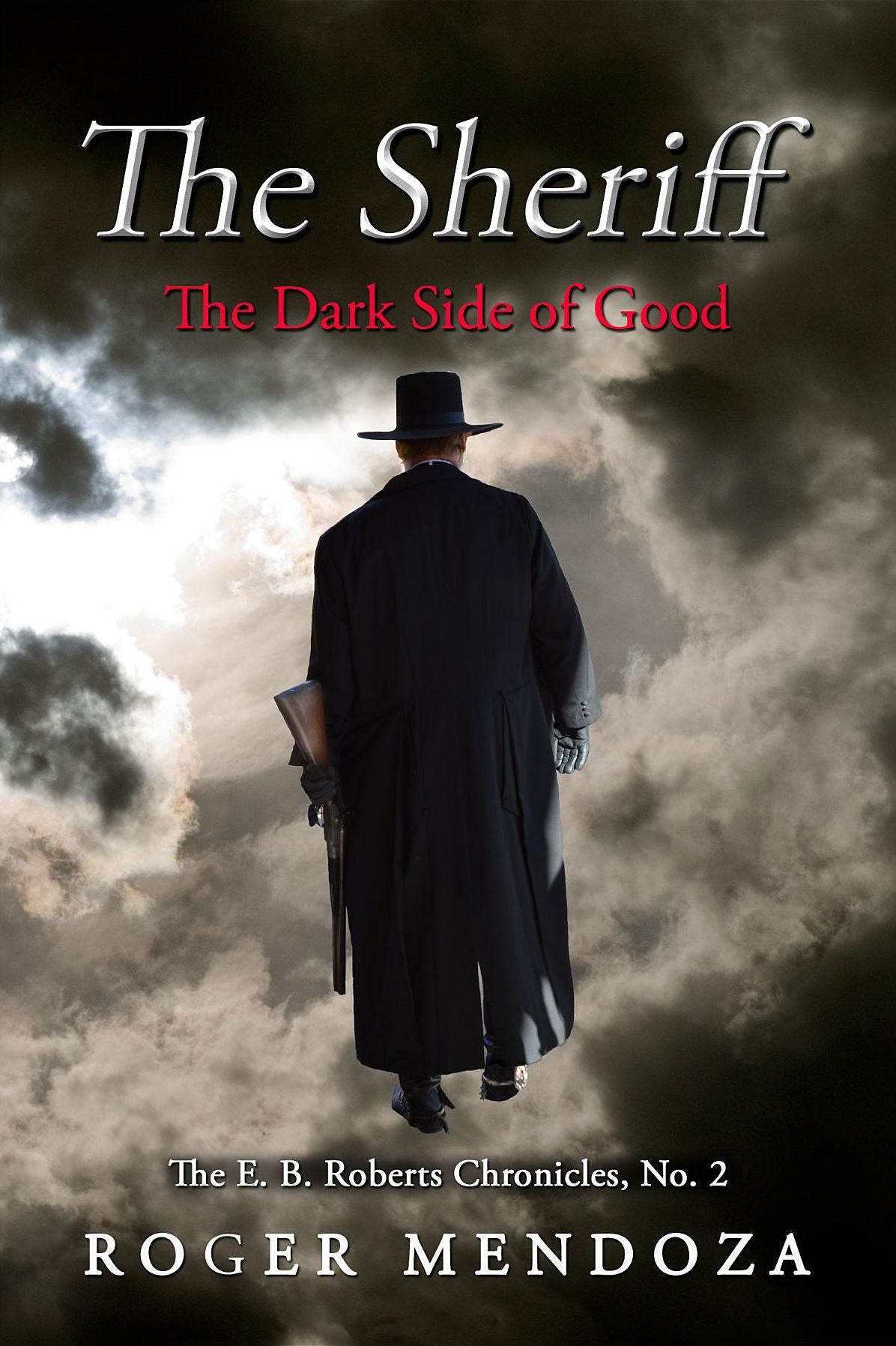 The Sheriff: The Dark Side of Good