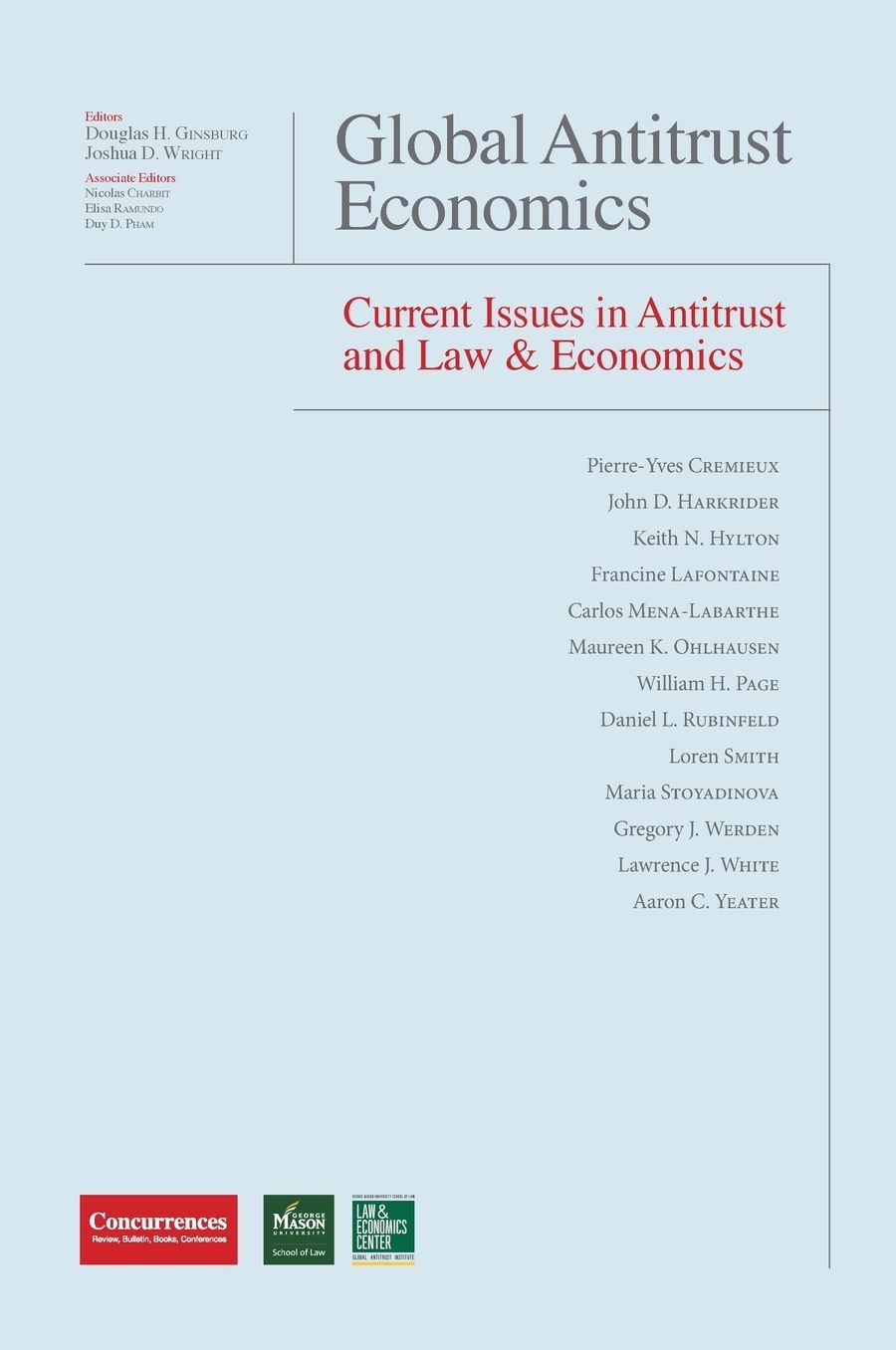 Global Antitrust Economics - Current Issues in Antitrust and Law & Economics
