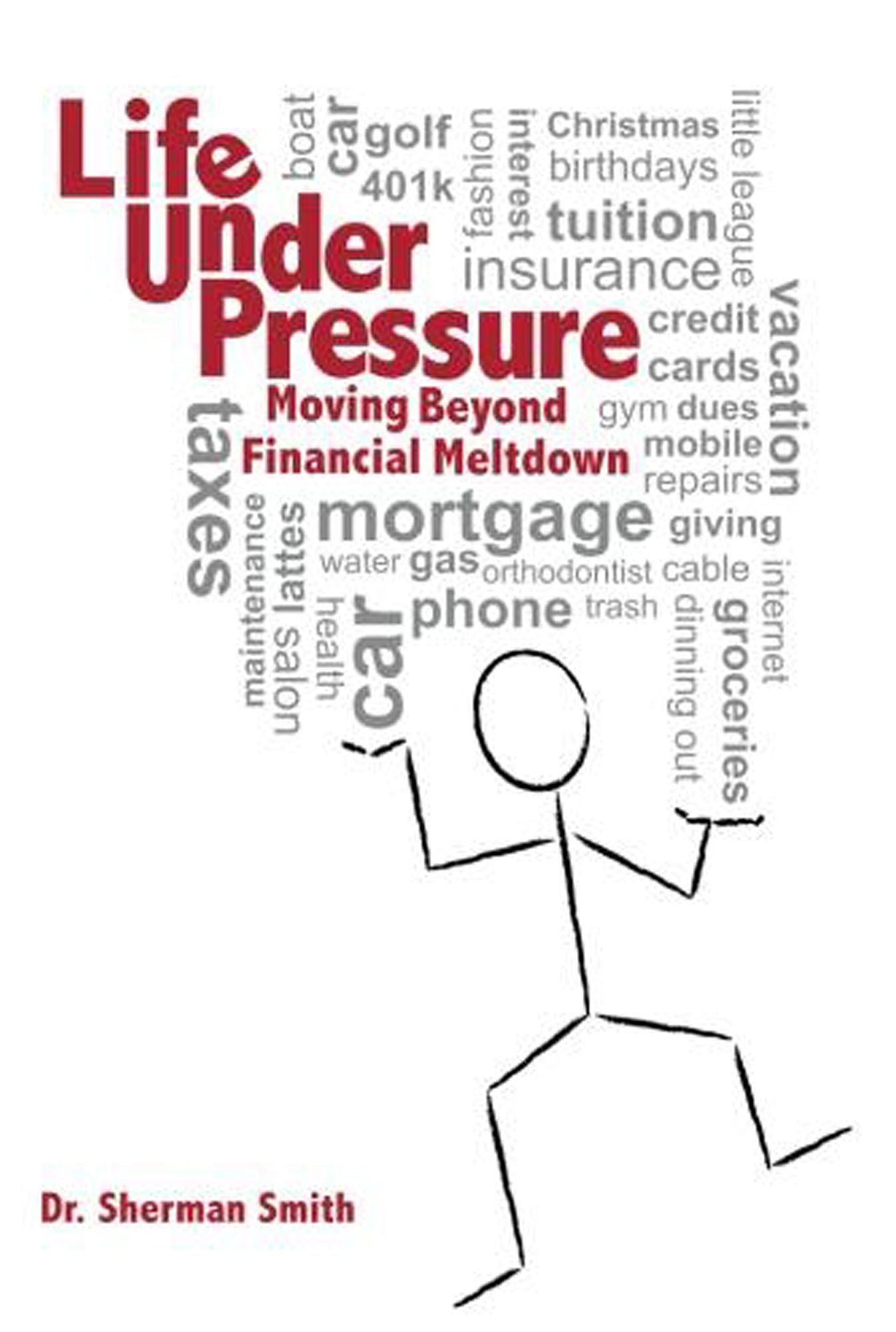 Life Under Pressure, Moving Beyond Financial Meltdown