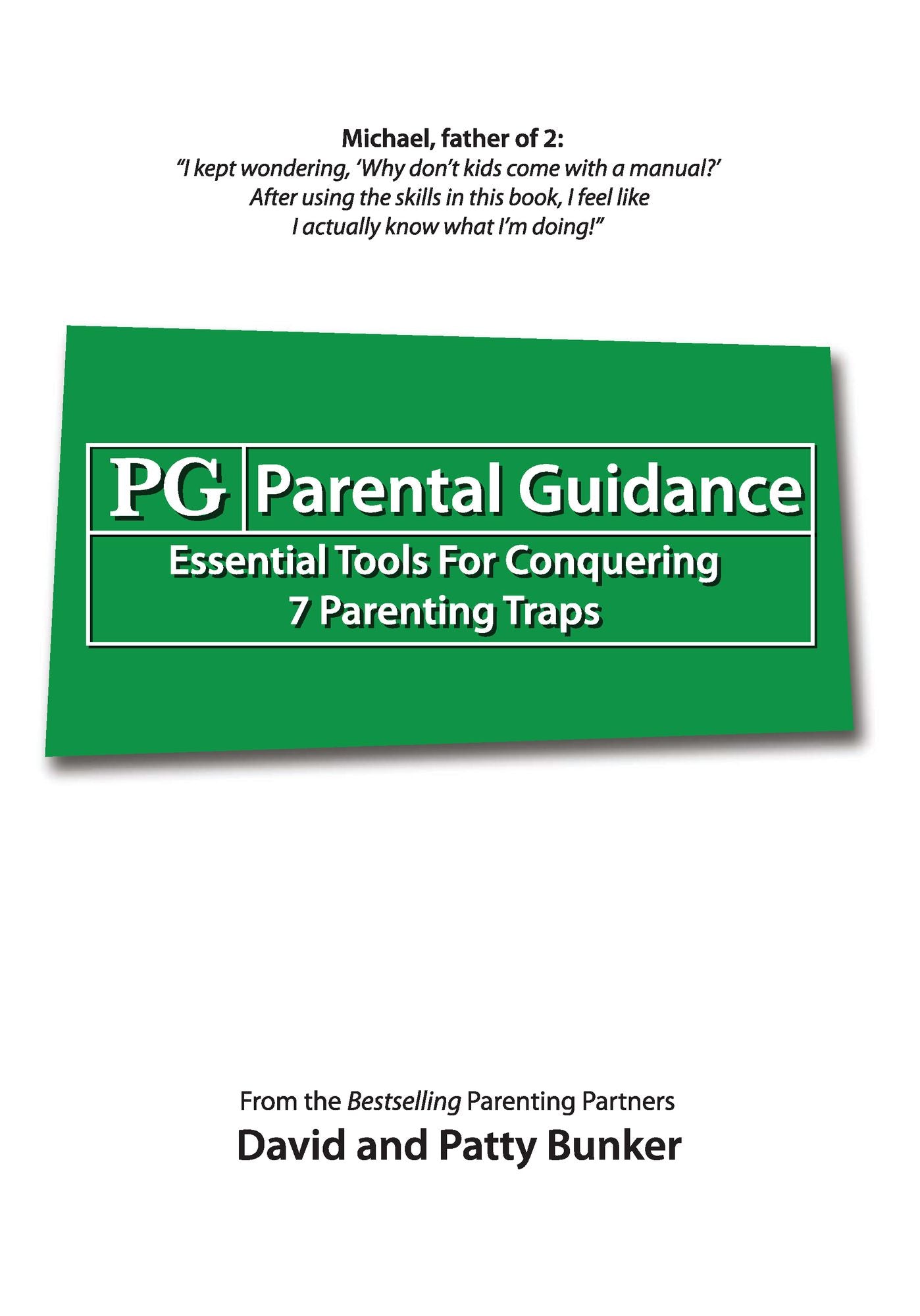 Parental Guidance: Essential Tools for Conquering 7 Parenting Traps