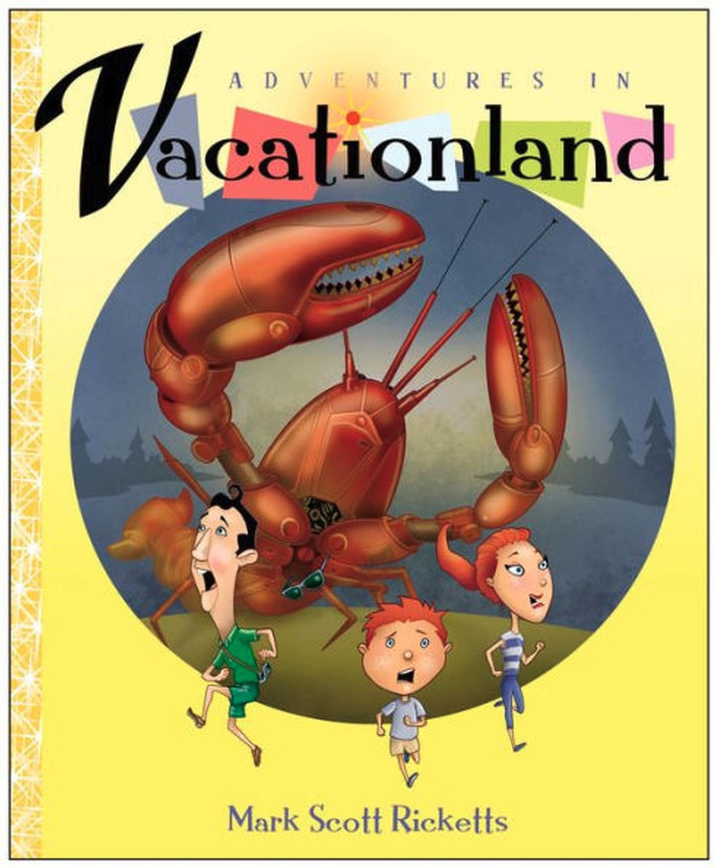 Adventures in Vacationland