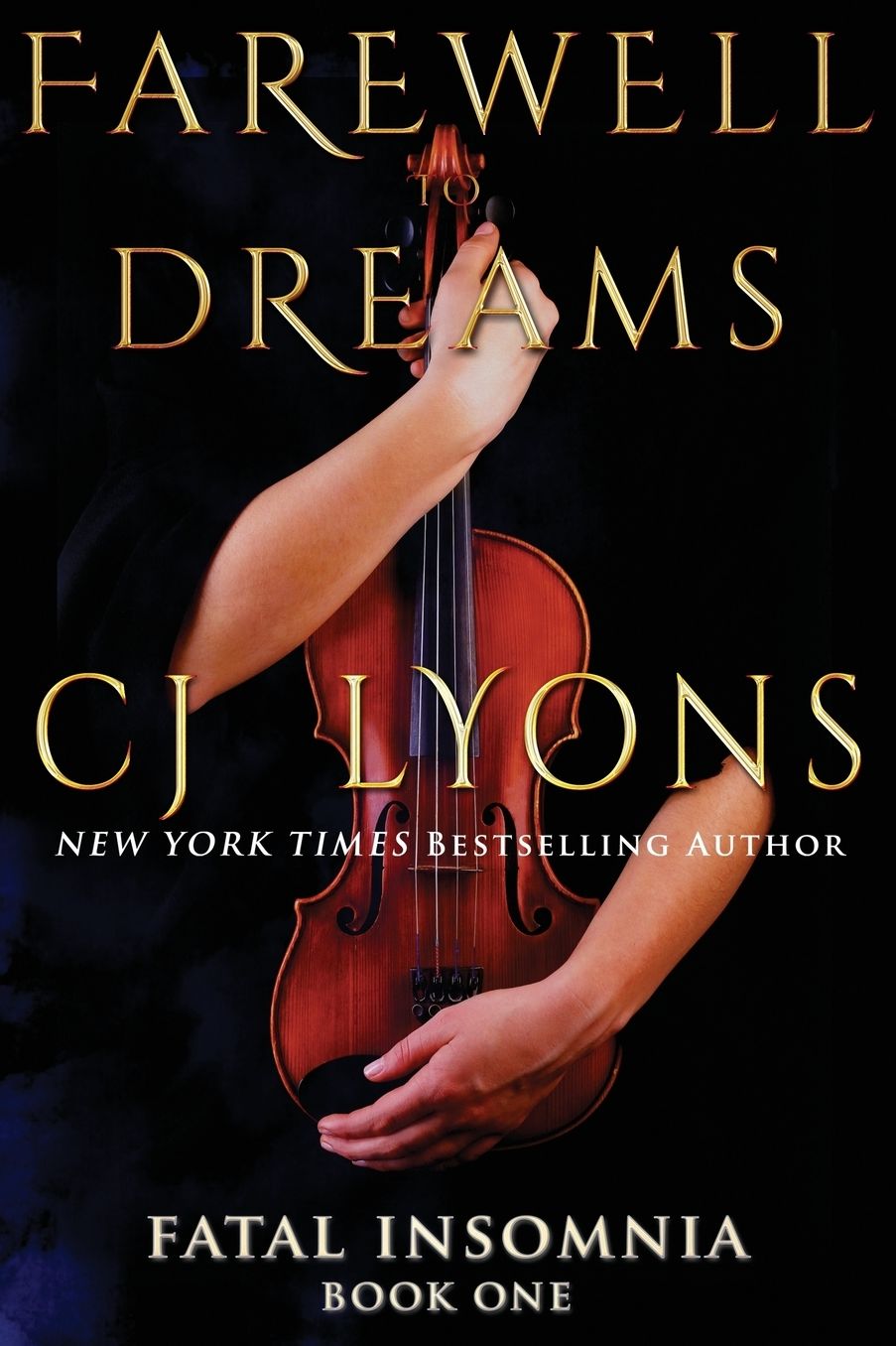 Farewell To Dreams: a Novel of Fatal Insomnia