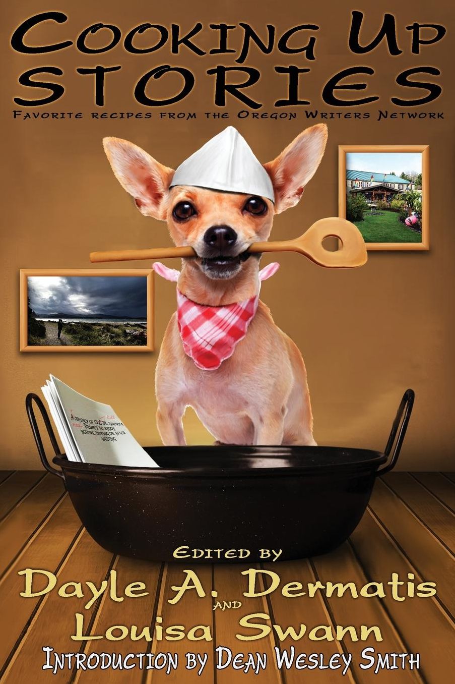 Cooking Up Stories: Favorite Recipes from the Oregon Writers Network