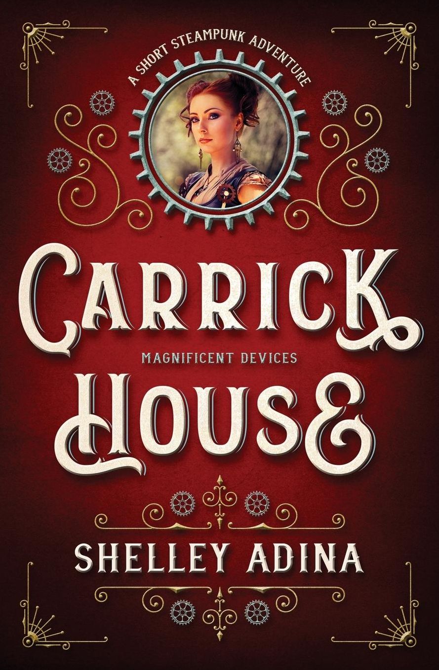 Carrick House: A Short Steampunk Adventure