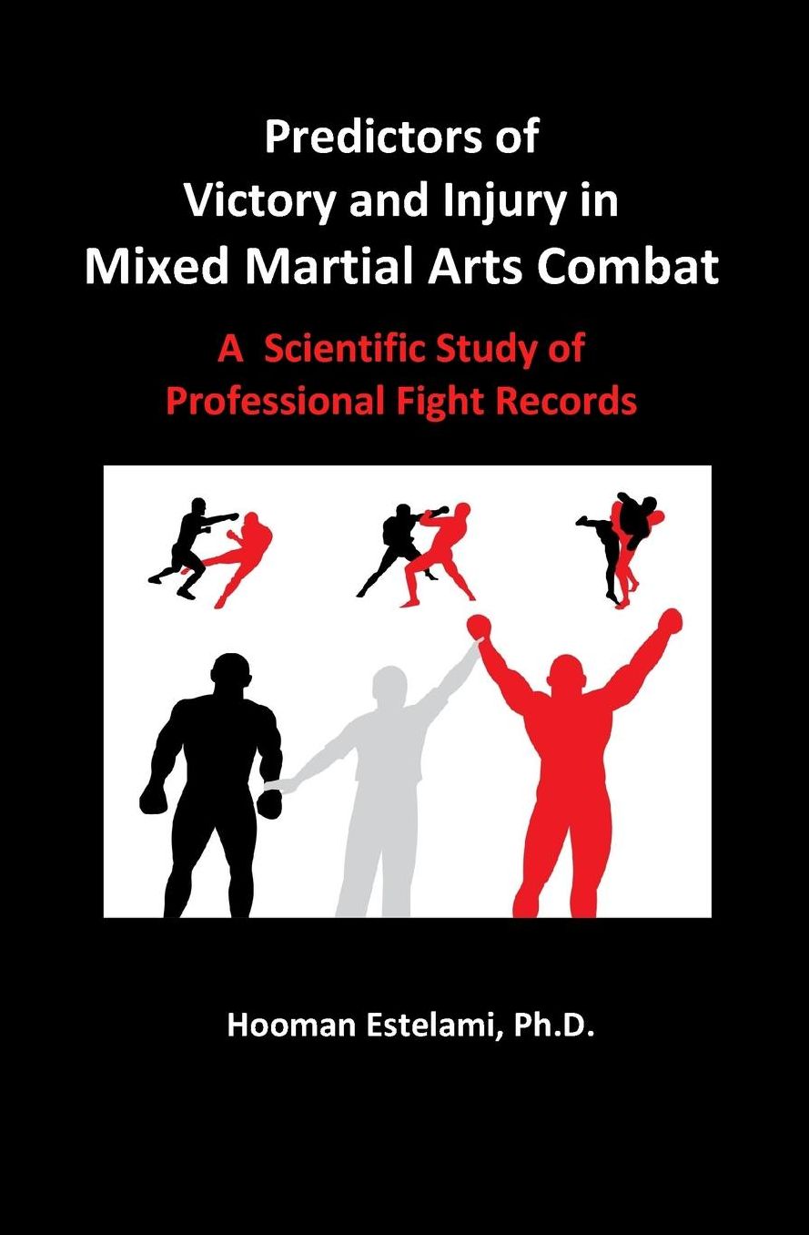 Predictors of Victory and Injury in Mixed Martial Arts Combat: A Scientific Study of Professional Fight Records