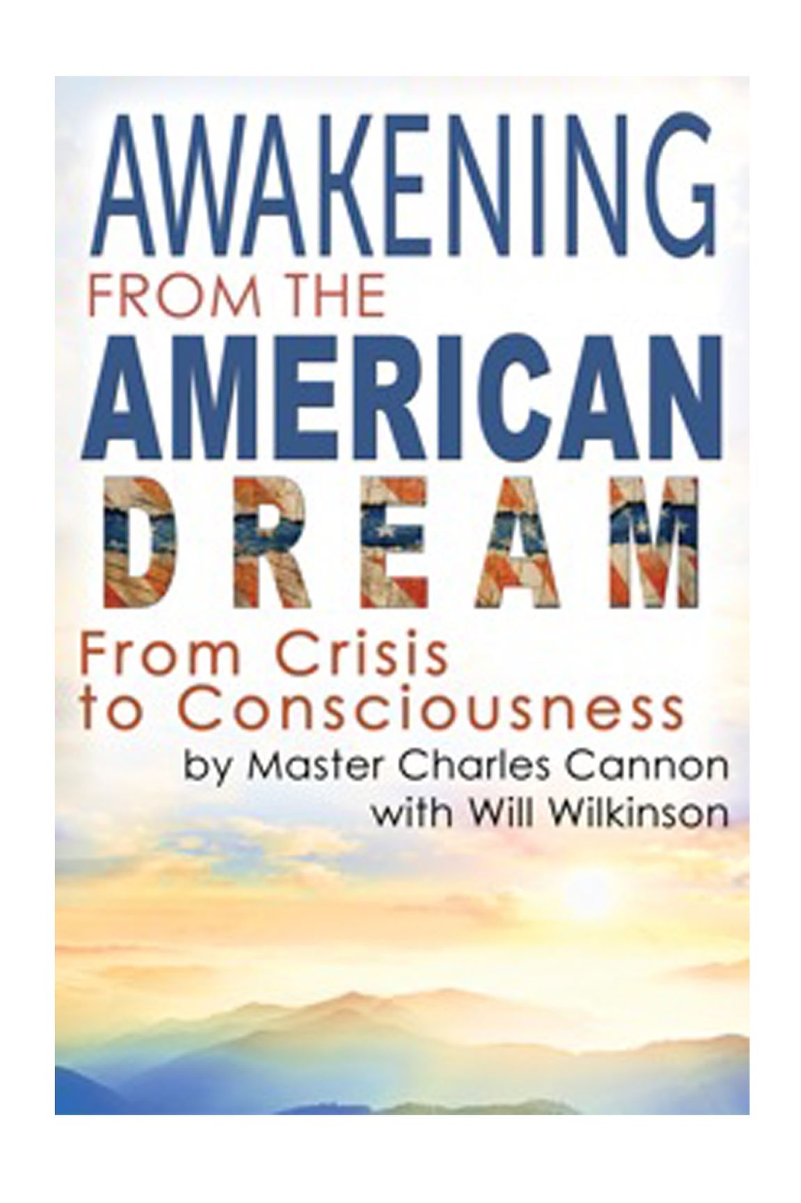 Awakening from the American Dream