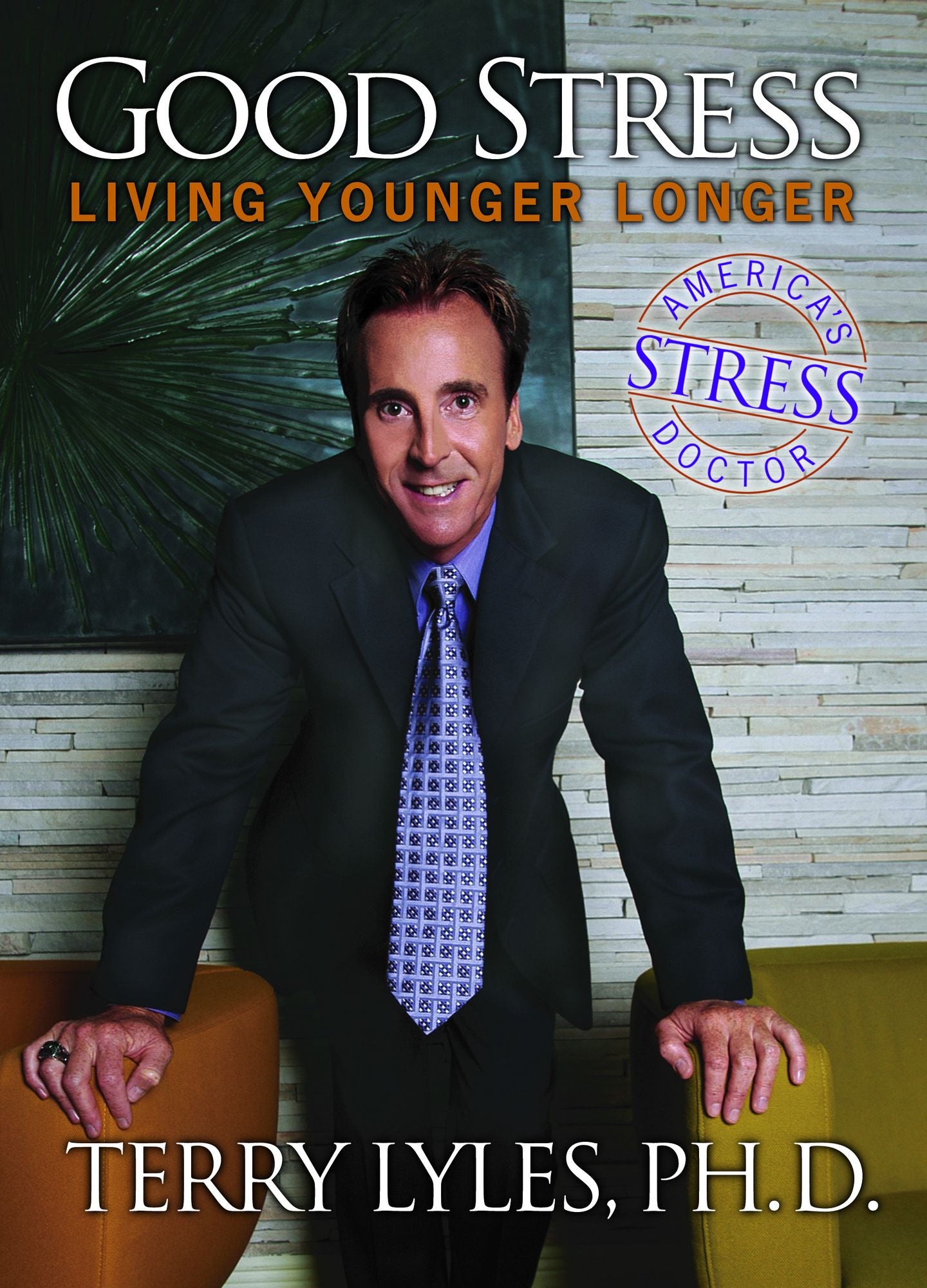 Good Stress: Living Younger Longer