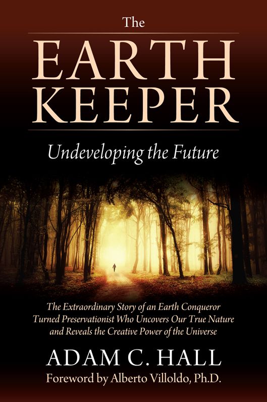 Earthkeeper: Undeveloping the Future