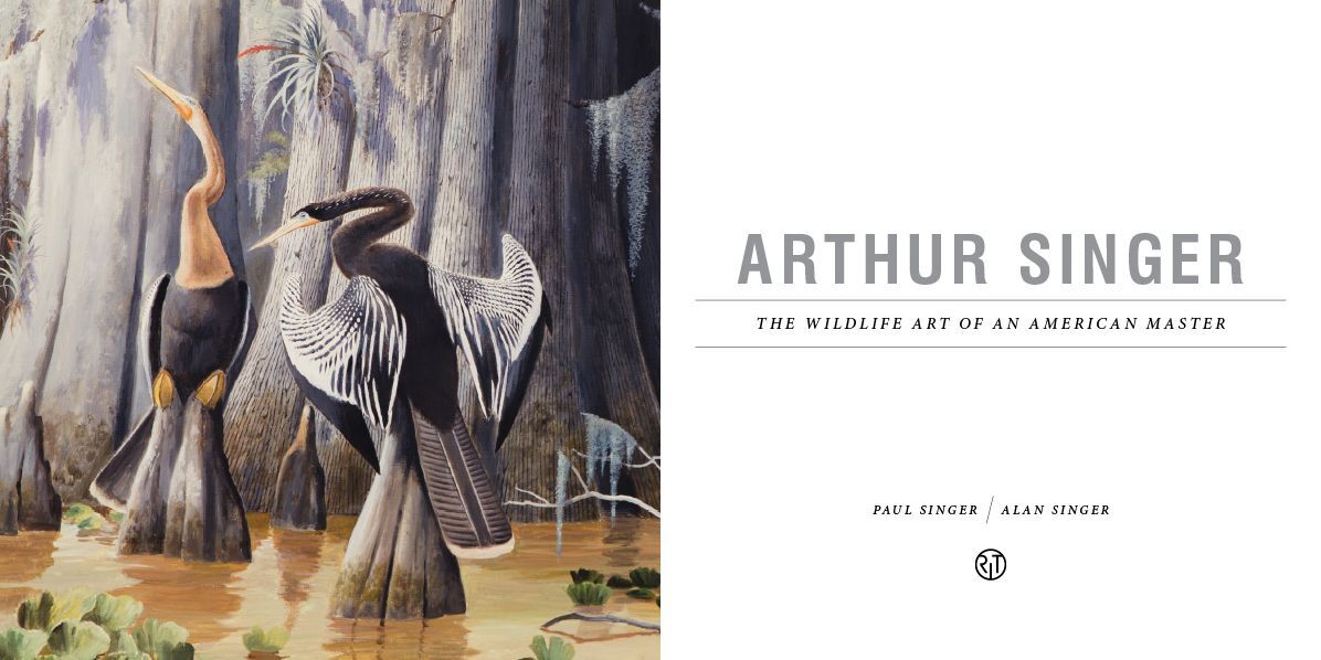 Arthur Singer: The Wildlife Art of an American Master