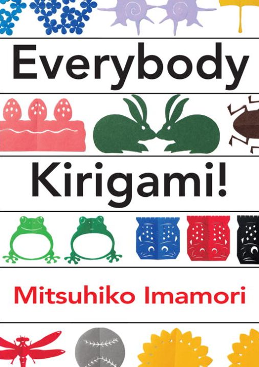 Everybody Kirigami!