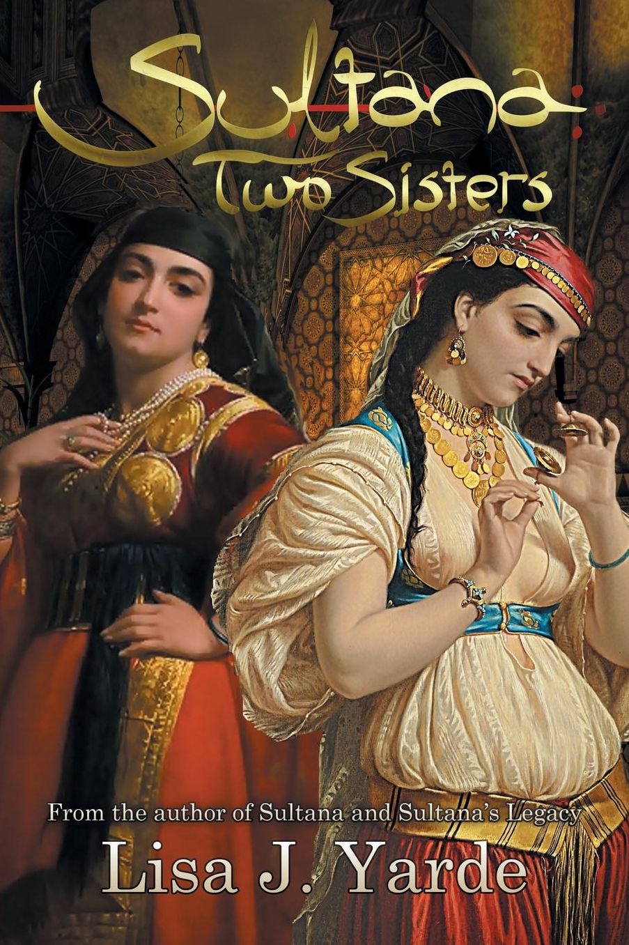 Sultana: Two Sisters (A Novel of Moorish Spain)