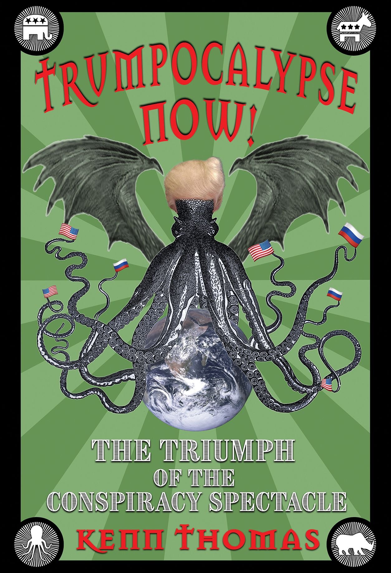 Trumpocalypse Now!