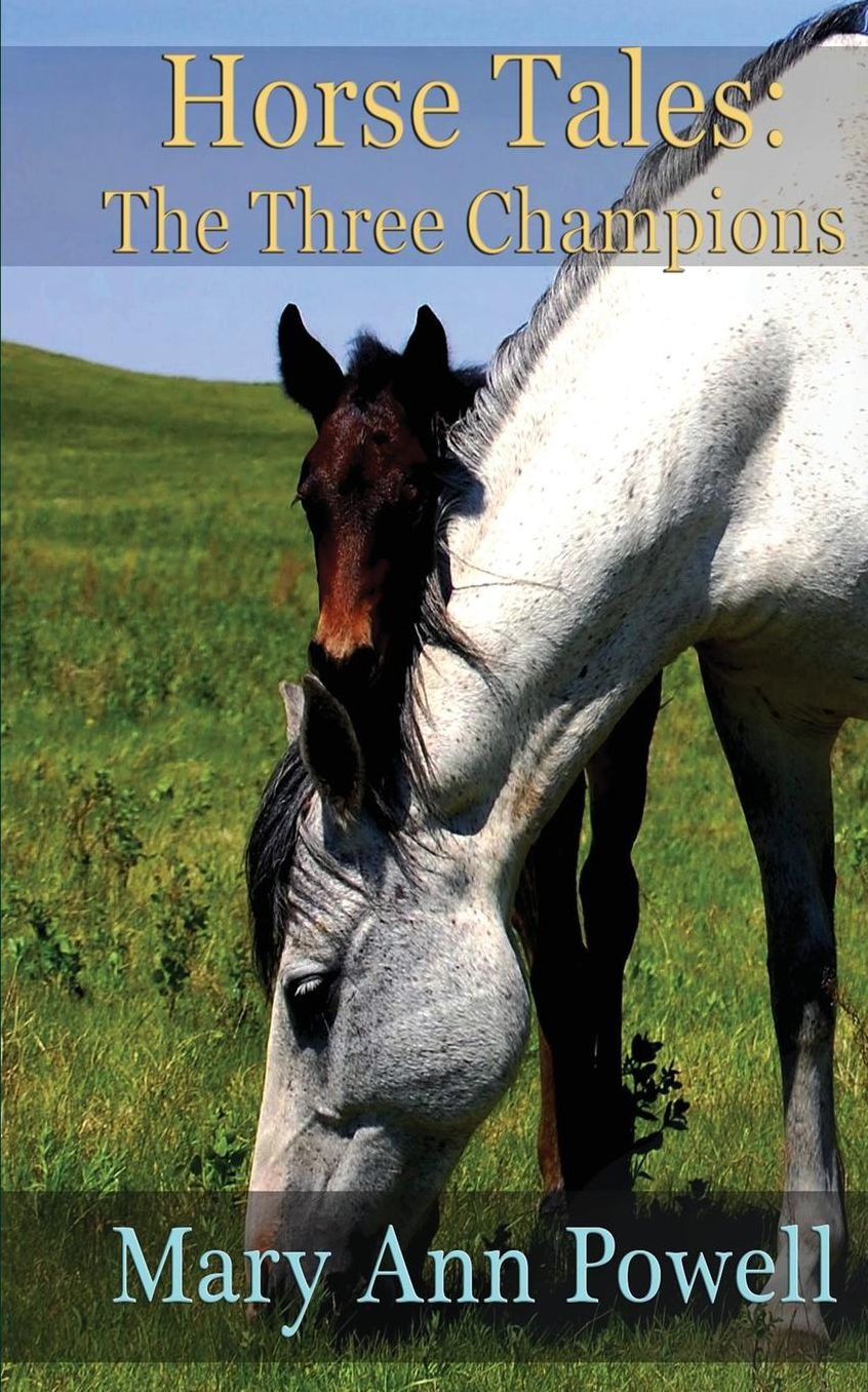 Horse Tales: The Three Champions