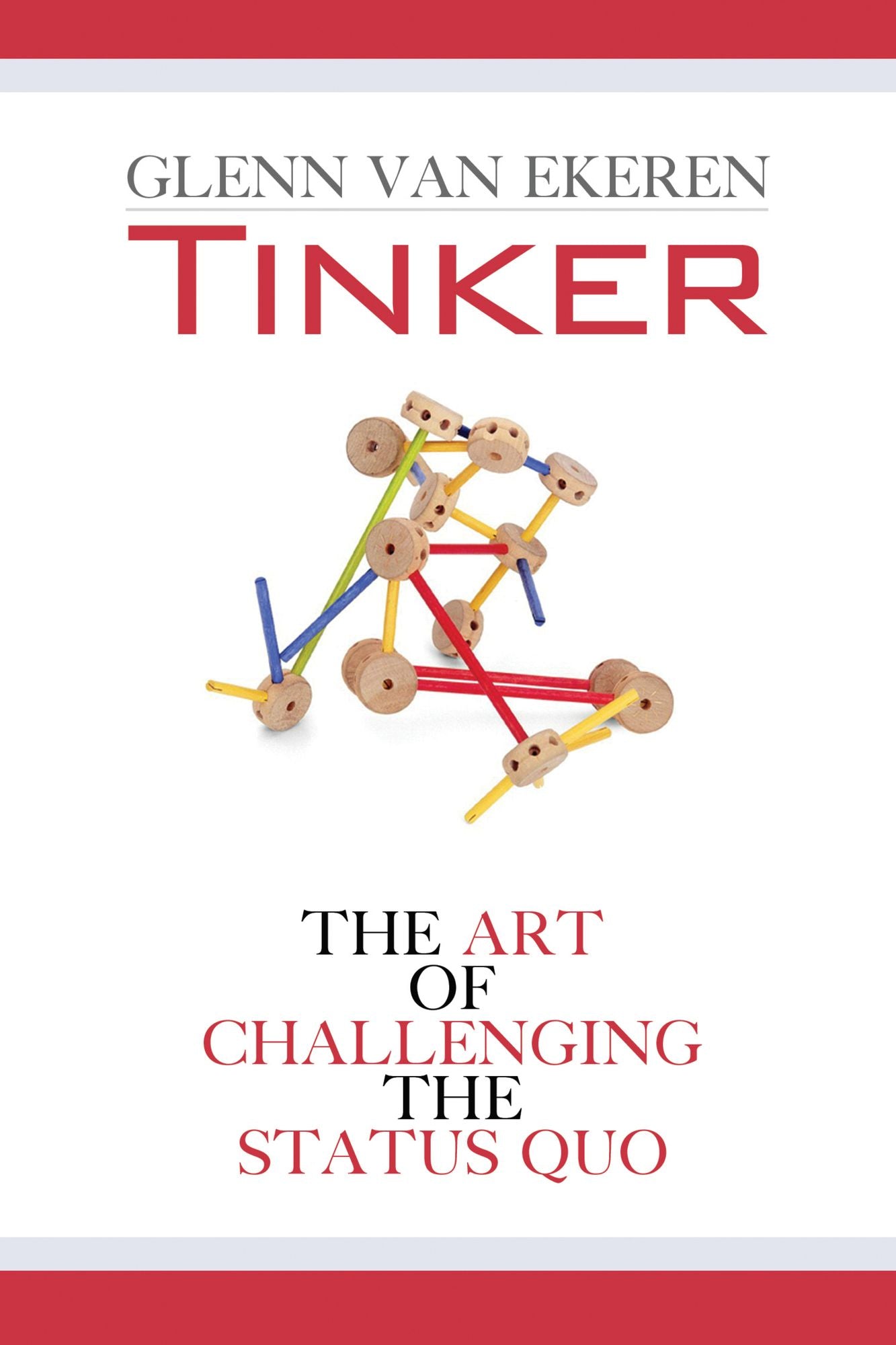 Tinker: The Art of Challenging the Status Quo