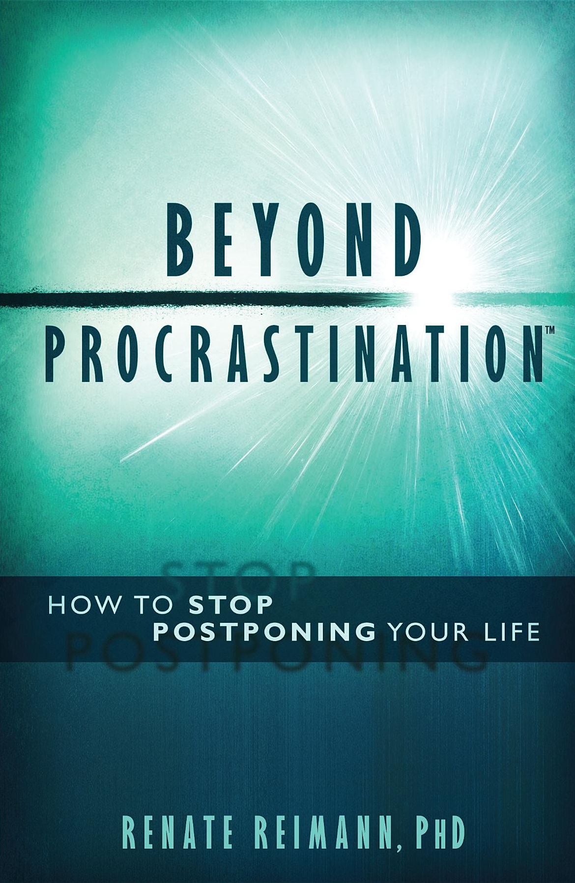 Beyond Procrastination: How To Stop Postponing Your Life