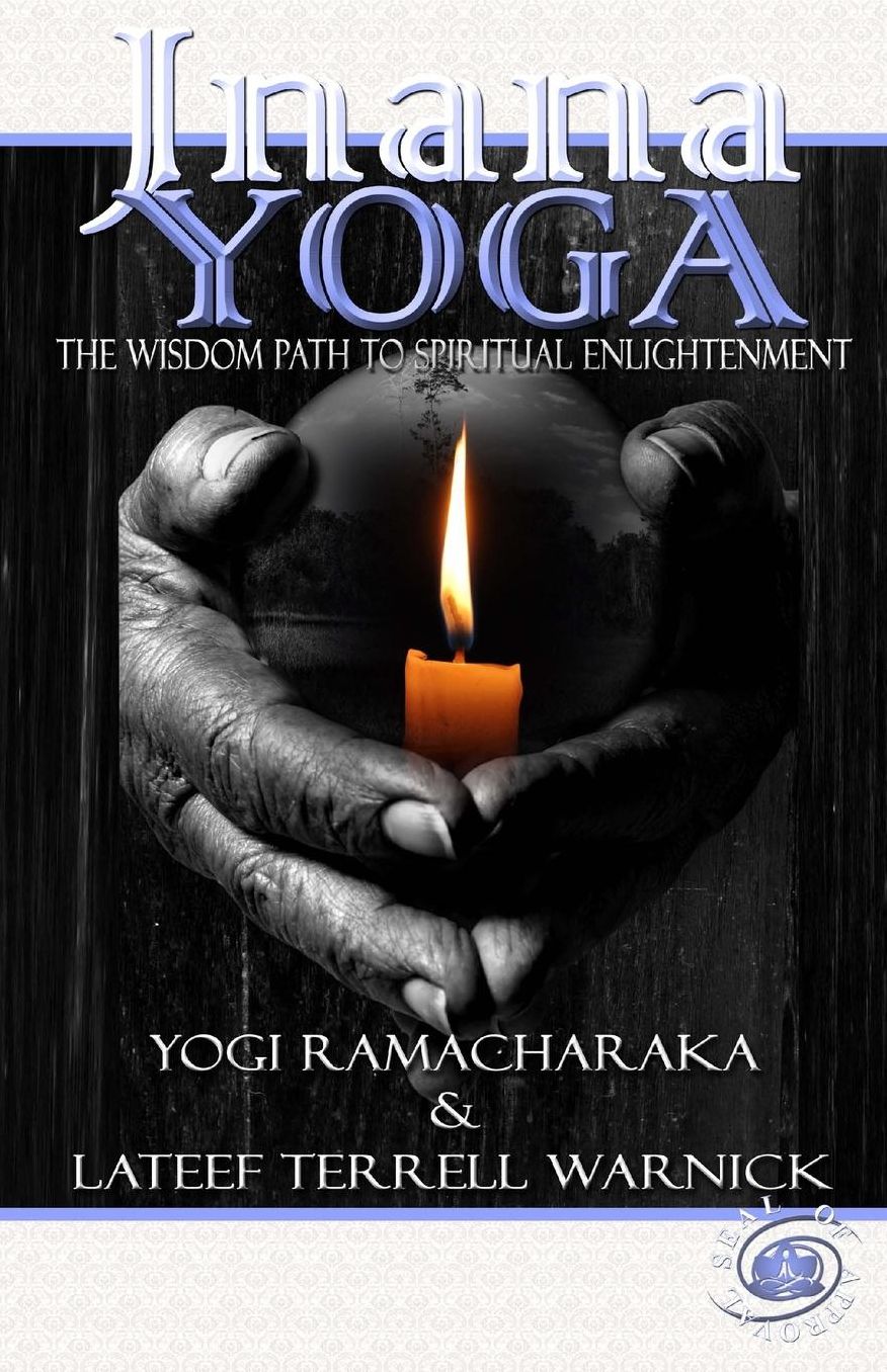 Jnana Yoga: The Wisdom Path to Spiritual Enlightenment, Volume V