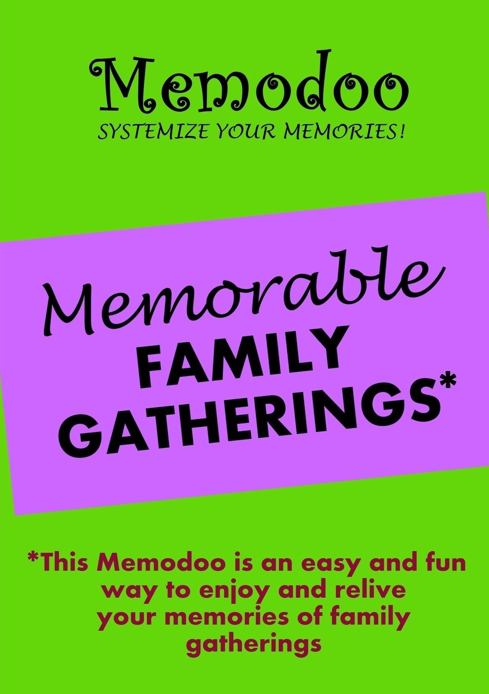 Memodoo Memorable Family Gatherings