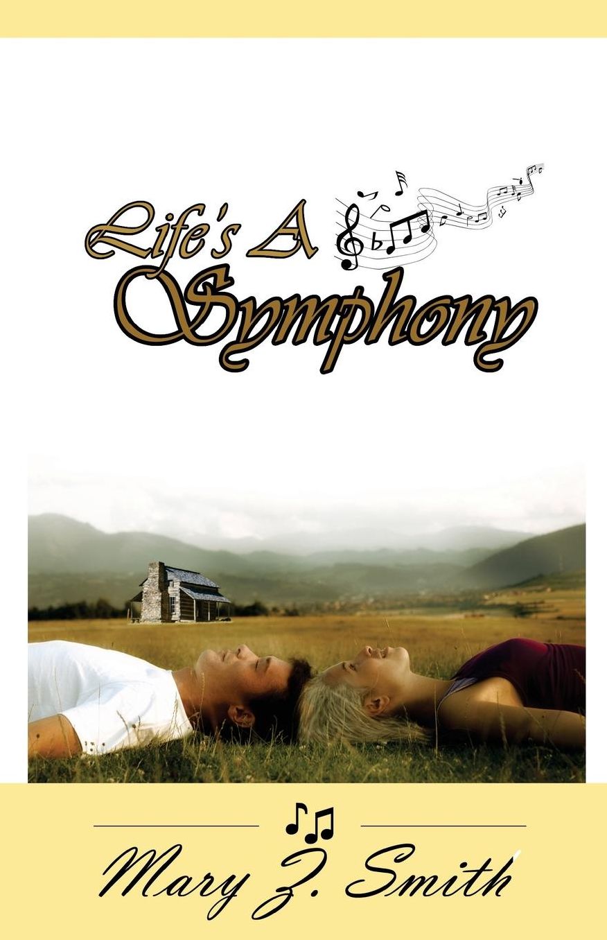 Life's A Symphony: Love Can Ease the Deepest Pain