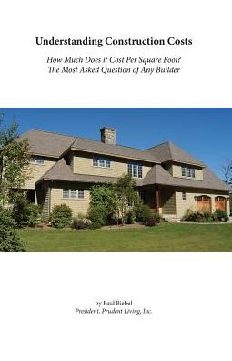 Understanding Construction Costs: The Most Asked Question: How Much Does It Cost Per Square Foot?