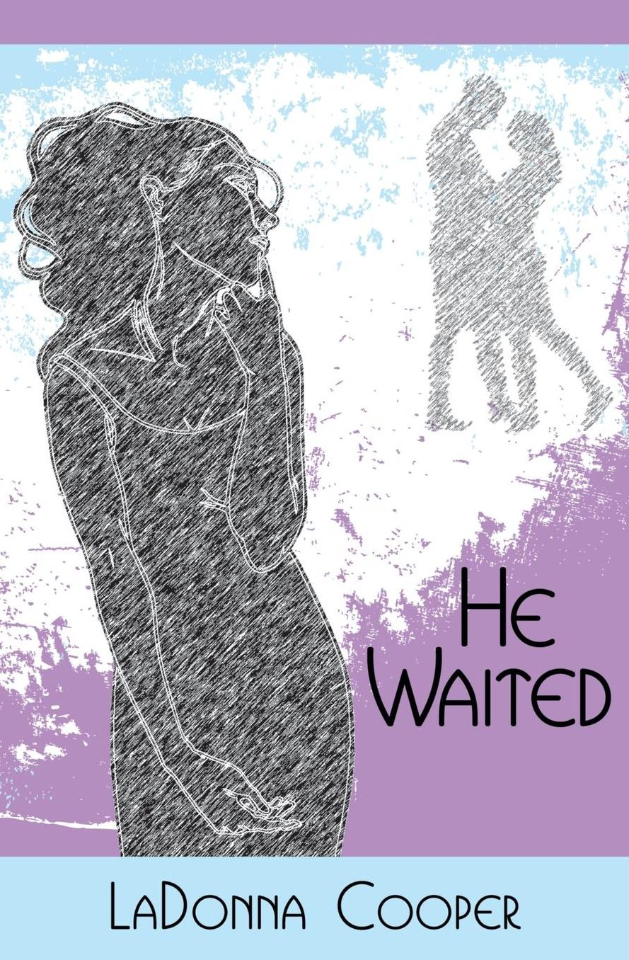 He Waited