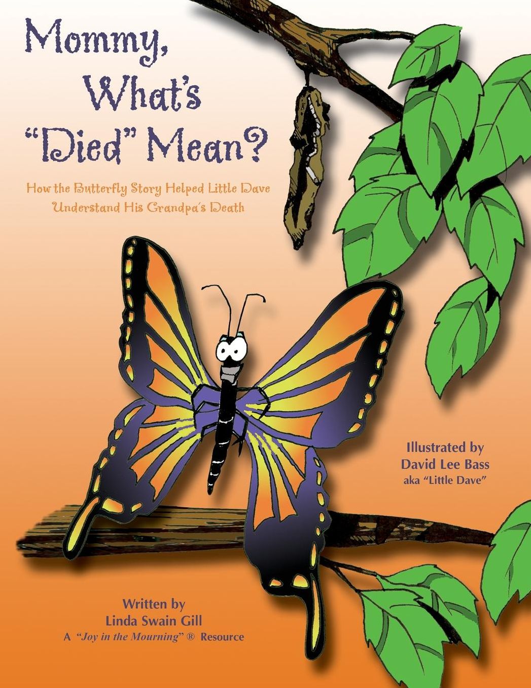 Mommy, What's "Died" Mean?