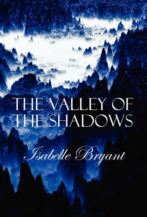 The Valley of The Shadows