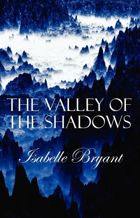 The Valley of The Shadows