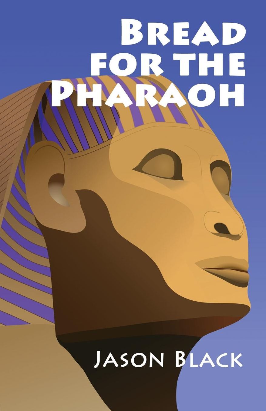 Bread for the Pharaoh