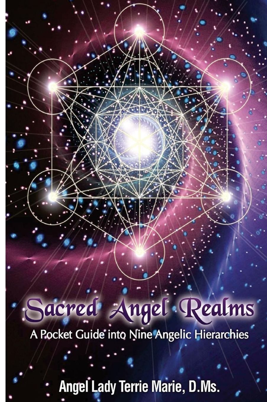 Sacred Angel Realms: A Pocket Guide into Nine Angelic Hiearchies