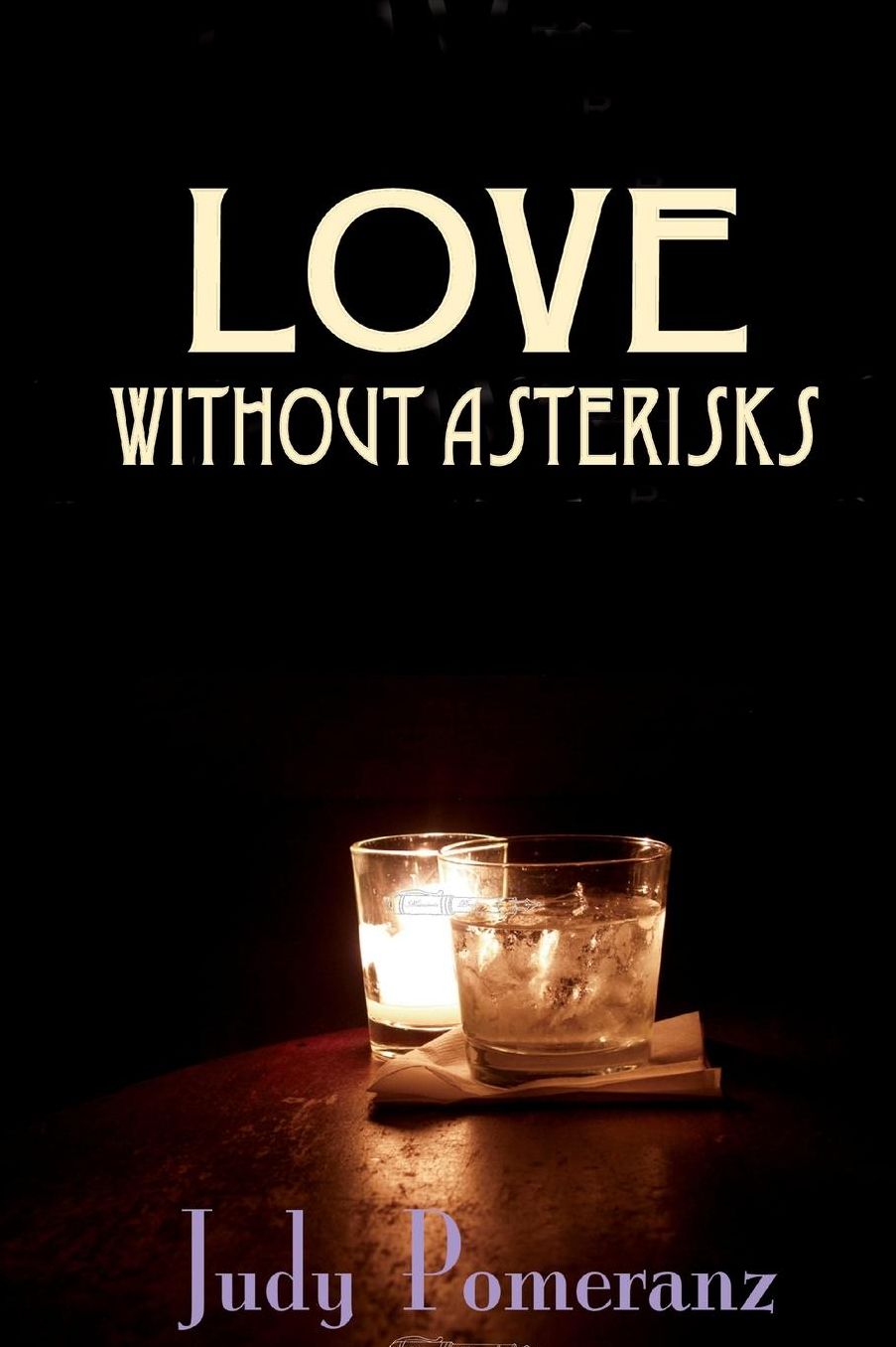 Love Without Asterisks
