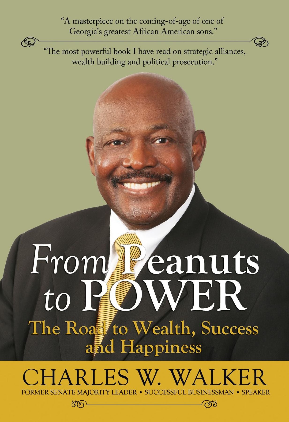 From Peanuts to Power: The Road to Wealth, Success, and Happiness