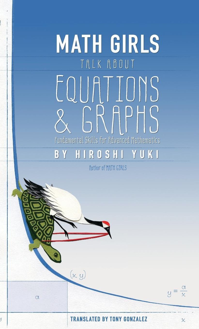 Math Girls Talk About Equations & Graphs