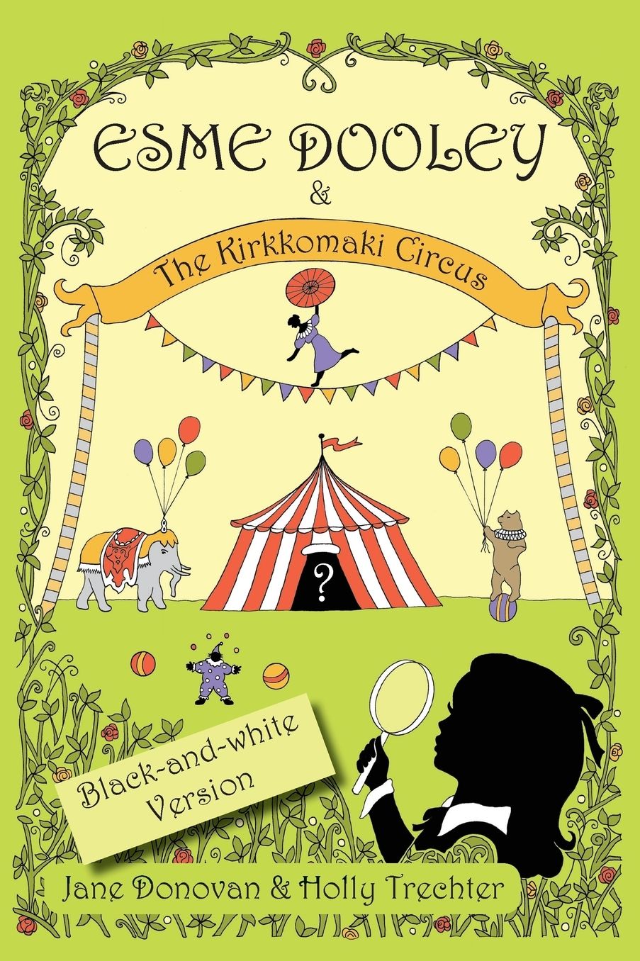 Esme Dooley and the Kirkkomaki Circus: Black-and-white Version
