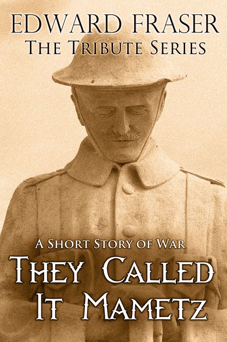 They Called It Mametz: A Short Story of War