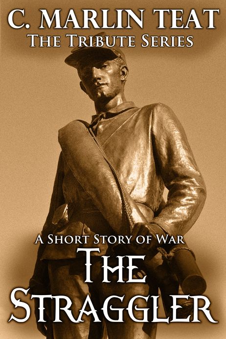 The Straggler: A Short Story of War