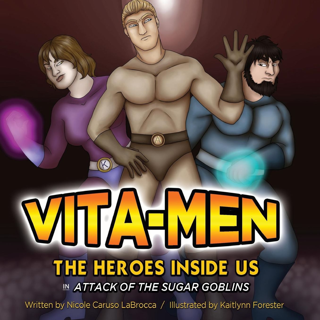 Vita-Men: The Heroes Inside Us: Attack of the Sugar Goblins